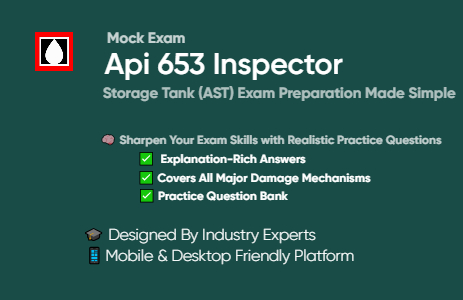 API 653- ABOVE GROUND STORAGE TANK INSPECTOR