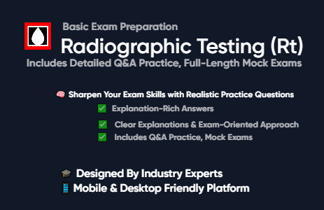 ASNT Level III Certification in Radiographic Testing (RT)